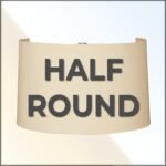 Half-Round